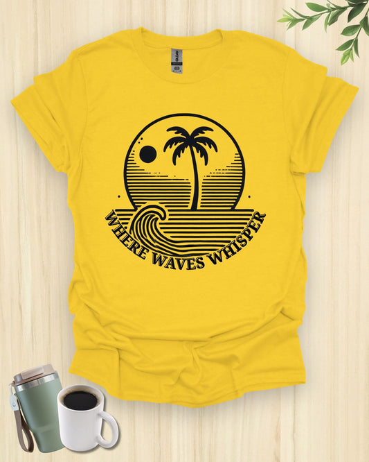 Where Waves Whisper T-Shirt
