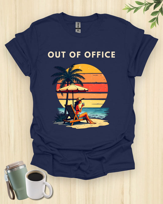 Out Of Office T-Shirt