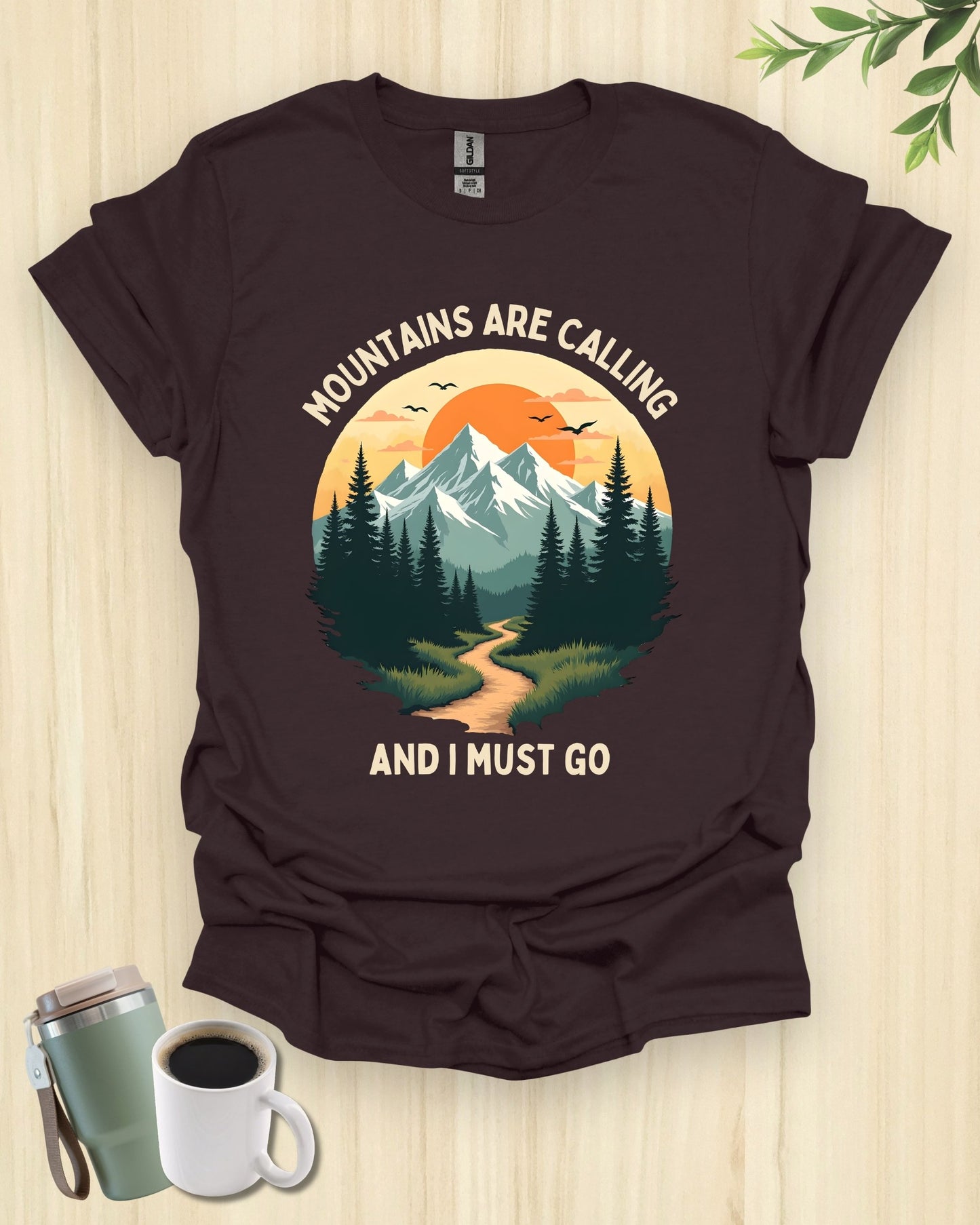Mountains Are Calling T-Shirt