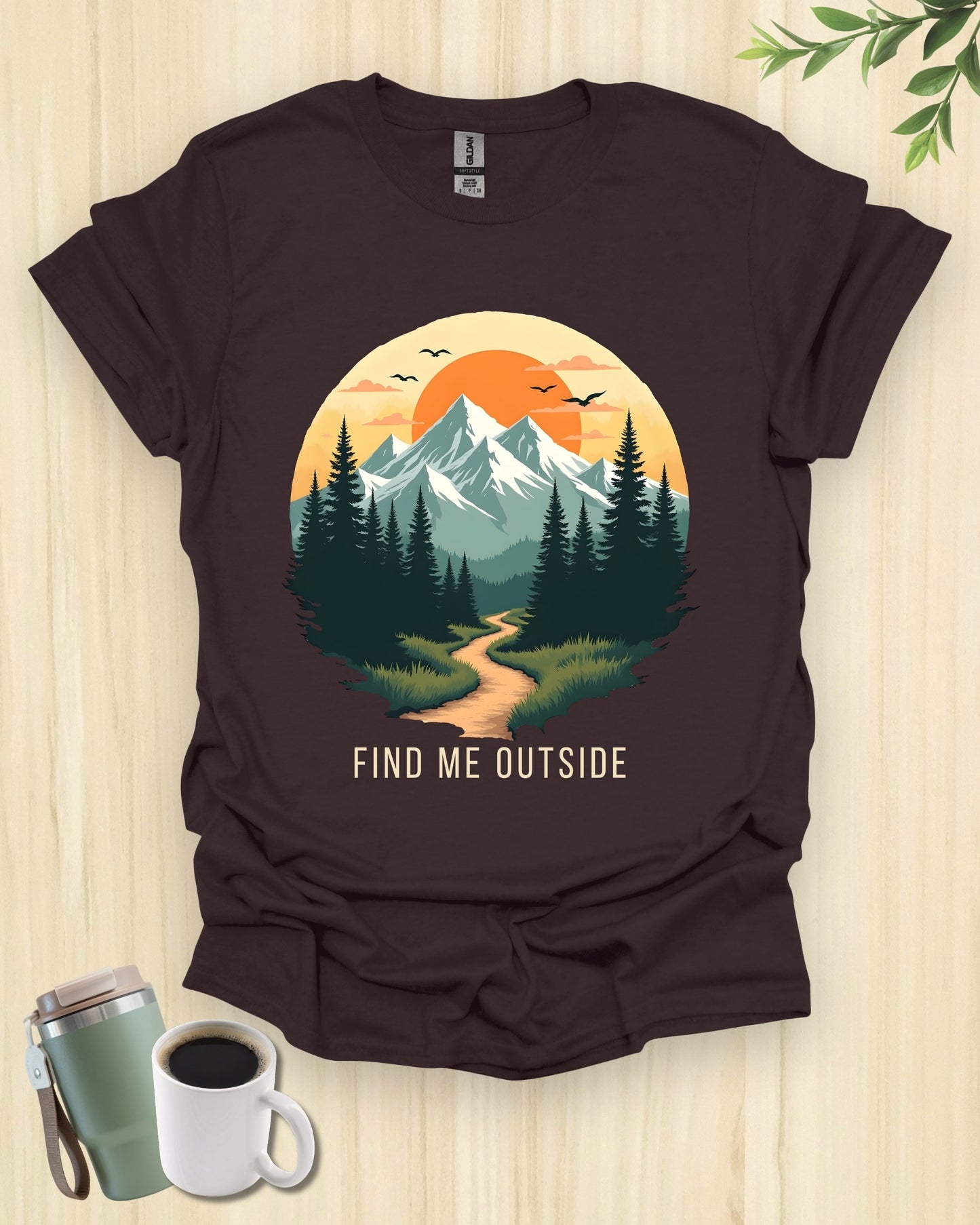 Find Me Outside T-Shirt